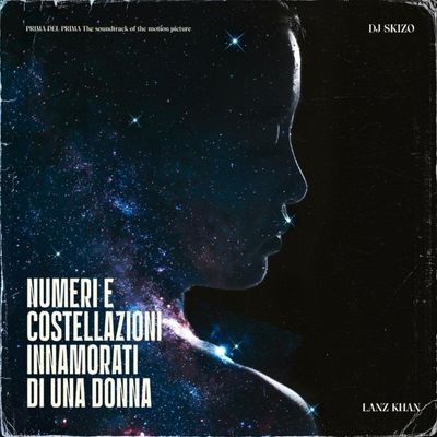 Numeri e costellazioni innamorati di una donna (feat. Dj Bront)