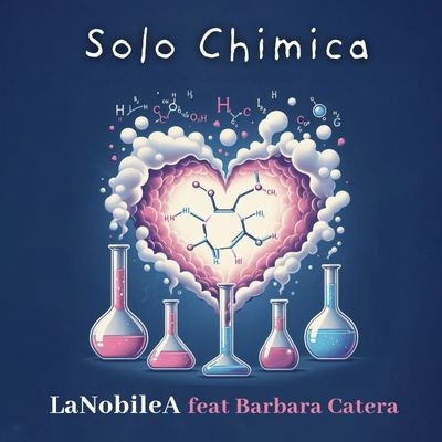 Solo Chimica (feat. Barbara Catera)