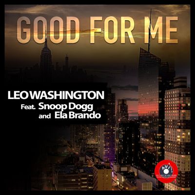 Good for Me Now (feat. Snoop Dogg & Ela Brando)