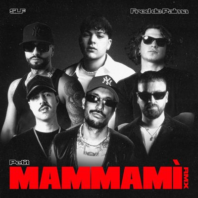 MAMMAMÌ RMX (feat. SLF, Fred De Palma)