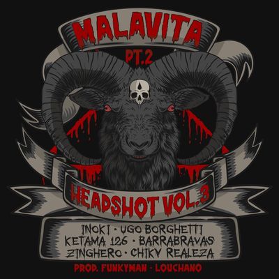 MALAVITA Pt.2 / HeadShot VOL.3