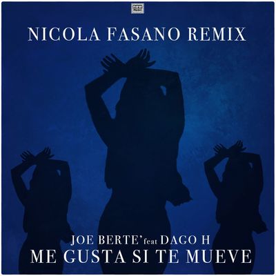 Me Gusta Si Te Mueve (feat. Dago H) (Nicola Fasano Remix)