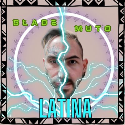 Latina (feat. Blade)