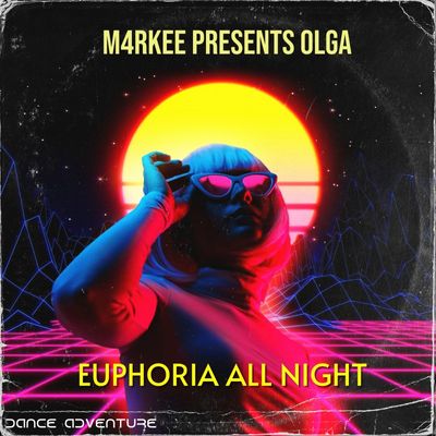Euphoria all night