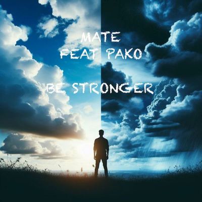 Be Stronger (feat. Paco)