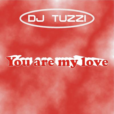You Are My Love