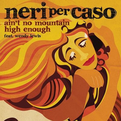 Ain't No Mountain High Enough (feat. Wendy Lewis)