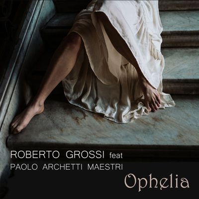 Ophelia (feat. Paolo Archetti Maestri)