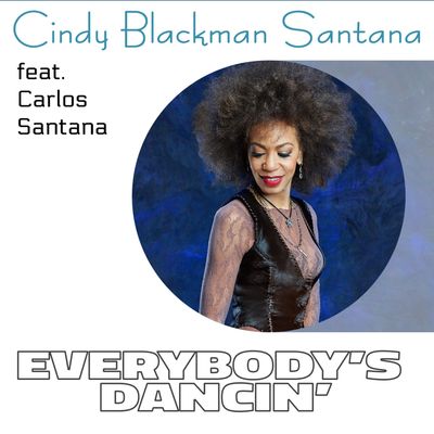 EVERYBODY'S DANCIN' (feat. Carlos Santana) (2024 Version)