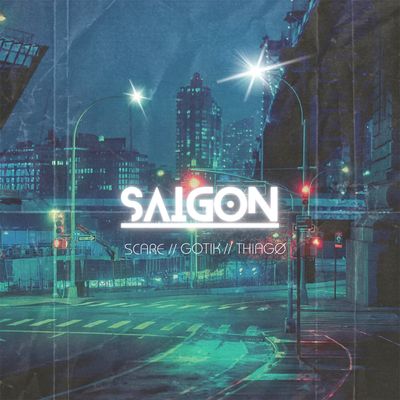 SAIGON (feat. Scare)