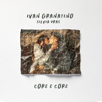 Core e core (feat. Silvia Uras)