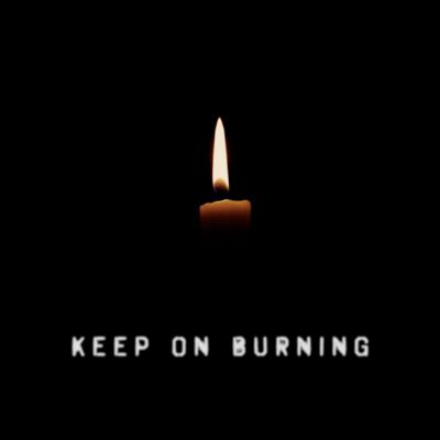 Keep on burning