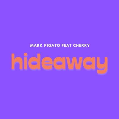 Hideaway (feat. Cherry)
