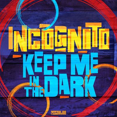 Keep Me In The Dark (feat. Natalie Duncan)