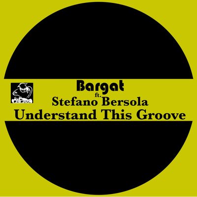 Understand This Groove (feat. Stefano Bersola)
