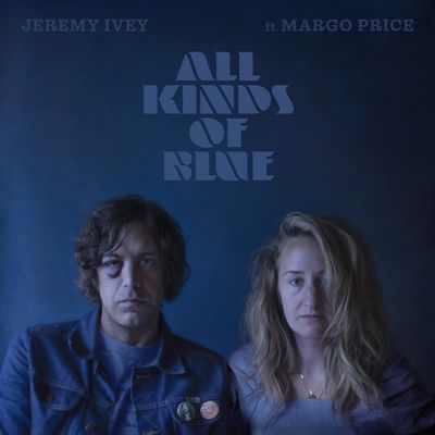 All Kinds of Blue (feat. Margo Price)