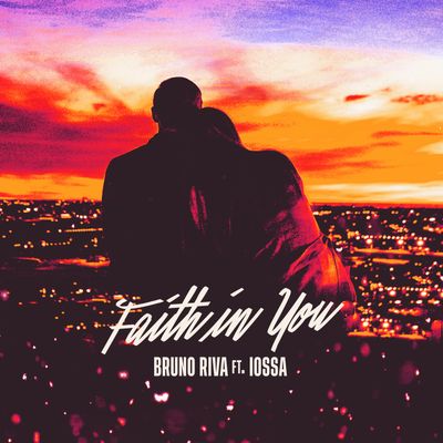 Faith In You (feat. Iossa)