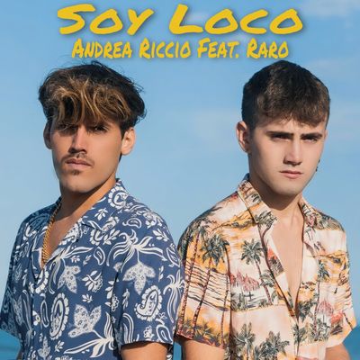 Soy Loco (feat. Raro Official)
