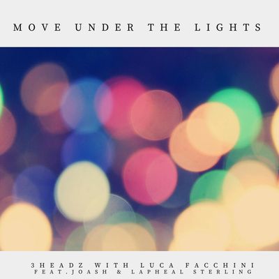 Move Under The Lights (feat. Joash & Lapheal Sterling)