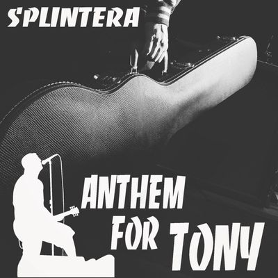 Anthem for Tony