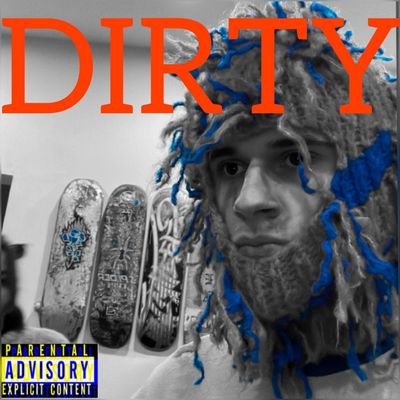Dirty