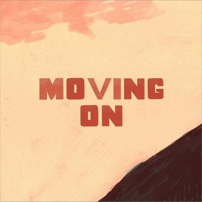 Moving On