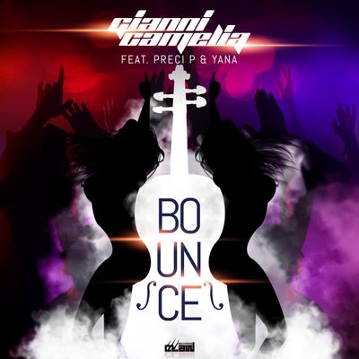 Bounce (feat. Preci P & Yana)