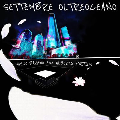 Settembre oltreoceano (feat. Alberto Fortis)