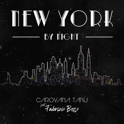 New York By Night (feat. Fabrizio Bosso)