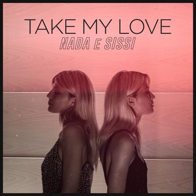Take My Love