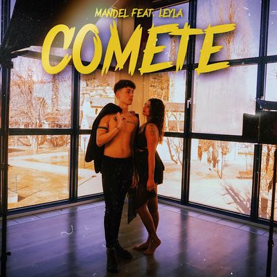 COMETE (feat. LEYLA)