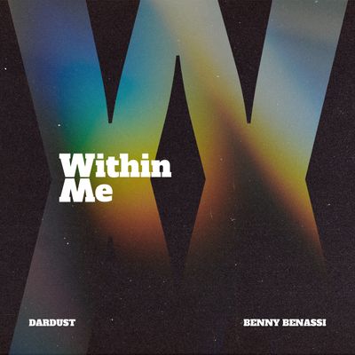 WITHIN ME (feat. Benny Benassi)
