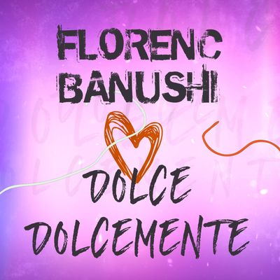 Dolce Dolcemente
