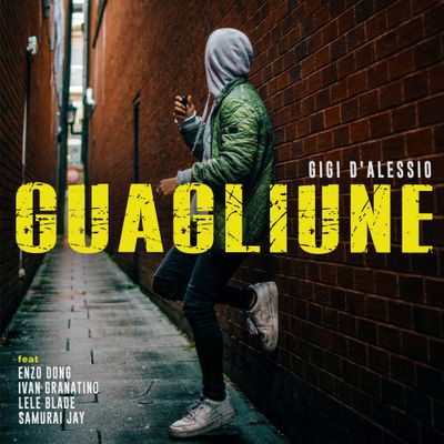 Guagliune (feat. Enzo Dong, Ivan Granatino, Lele Blade, Samurai Jay)