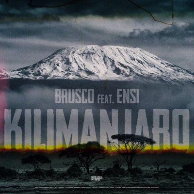 Kilimanjaro (feat. Ensi)