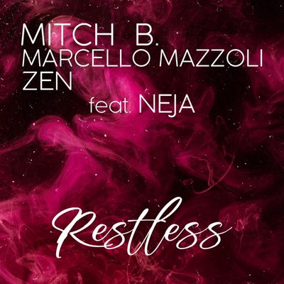 Restless (feat. Neja)