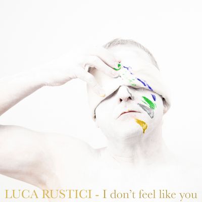 I Don't Feel Like You