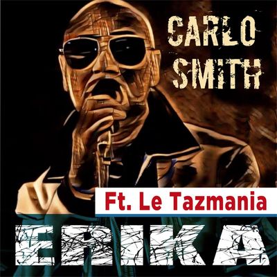 Erika (feat. Le Tazmania)