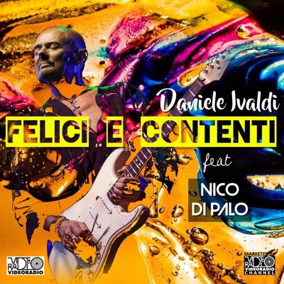 Felici e contenti (feat. Nico Di Palo)