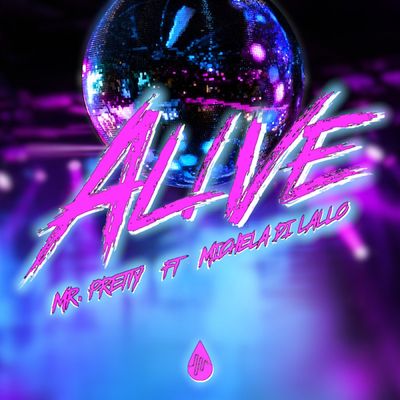 Alive (feat. Michela di Lallo)