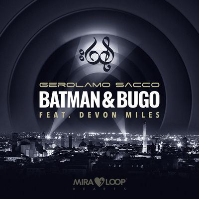 Batman & Bugo (feat. Devon Miles)
