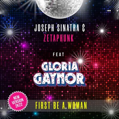 First Be a Woman (feat. Gloria Gaynor)