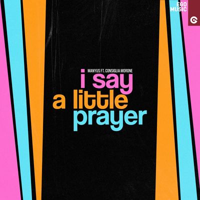 I Say a Little Prayer (feat. Consiglia Morone)