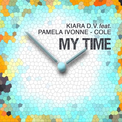 My Time (feat. Pamela Ivonne - Cole)