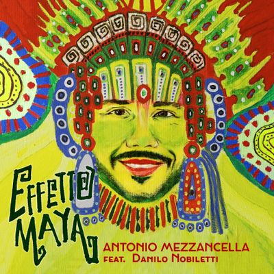 Effetto Maya (feat. Danilo Nobiletti)
