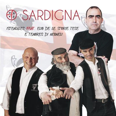 O Sardigna (feat. Elio de Le Storie Tese e Tenores di Neoneli)