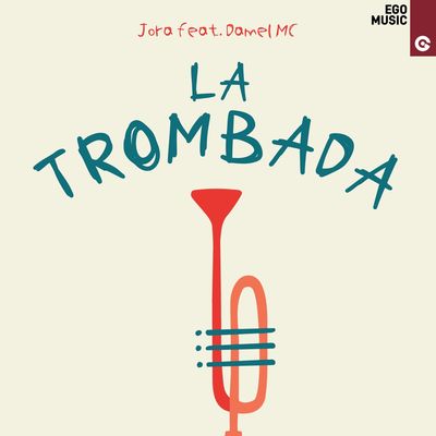 La Trombada (feat. Damel Mc)