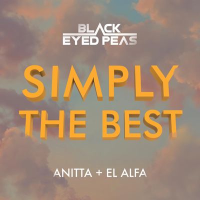 SIMPLY THE BEST (feat. Anitta & El Alfa)