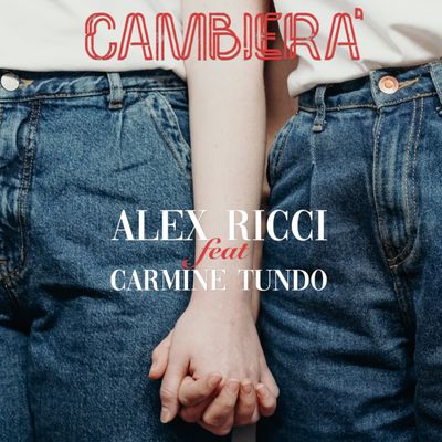 Cambierà (feat. Carmine Tundo)