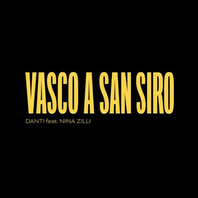 Vasco A San Siro (feat. Nina Zilli)